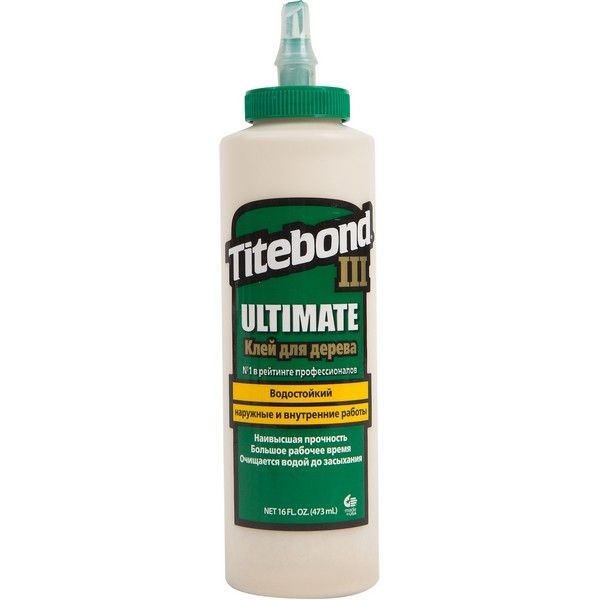 Клей Titebond III «Ulimate Wood Glue» влагостойкий цвет кремовый 473 мл
